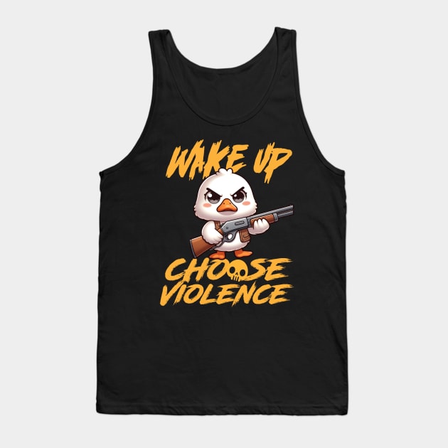 Wake Up - Choose Violence Tank Top by SergioCoelho_Arts